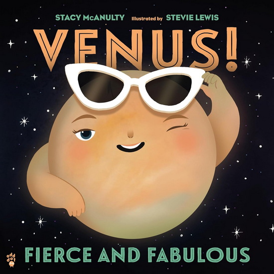 Venus! Fierce and Fabulous - STACY MCANULTY - STEVIE LEWIS