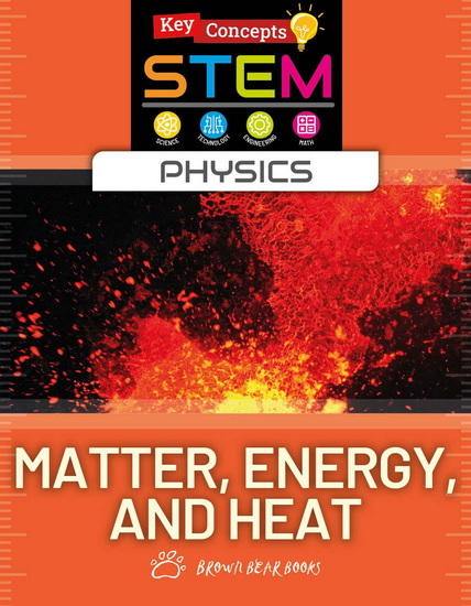 Matter, Energy, and Heat - ANNE O'DALY