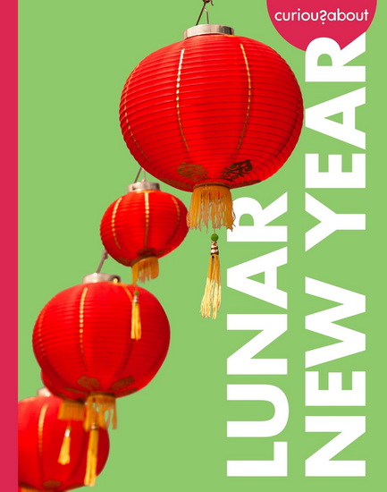 Curious about Lunar New Year - ERIN SILVER