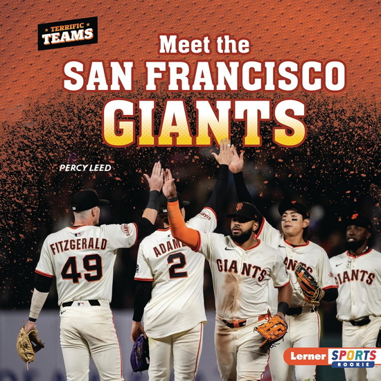 Meet the San Francisco Giants - PERCY LEED