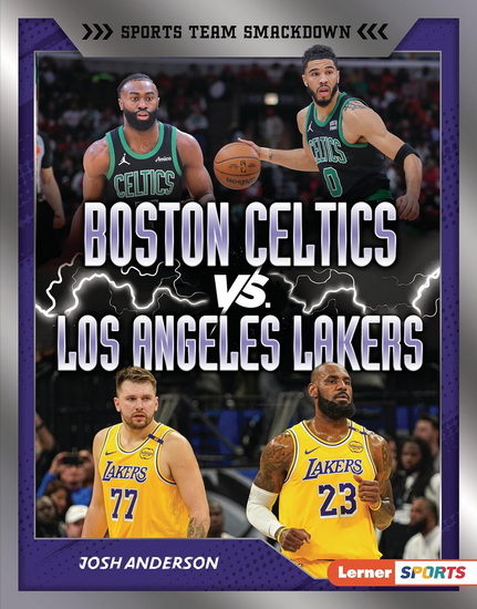 Boston Celtics vs. Los Angeles Lakers: Rival Rumble - JOSH ANDERSON