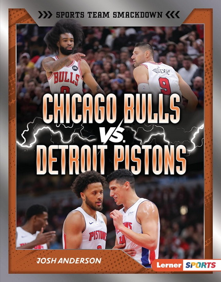Chicago Bulls vs. Detroit Pistons: Rival Rumble - JOSH ANDERSON