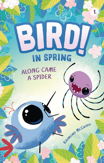 Along Came a Spider: In Spring (Book 1) - RAYMOND MCGRATH