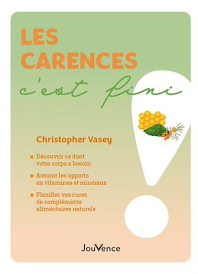 Les carences, c'est fini ! - CHRISTOPHER VASEY