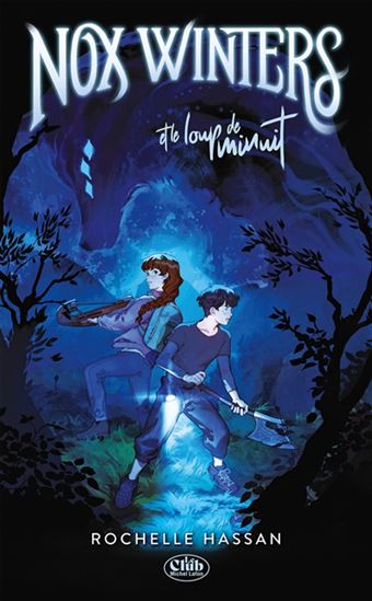 Nox Winters et le loup de minuit #01 - ROCHELLE HASSAN
