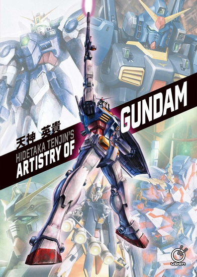 Hidetaka Tenjin&#39;s Artistry of Gundam - HIDETAKA TENJIN