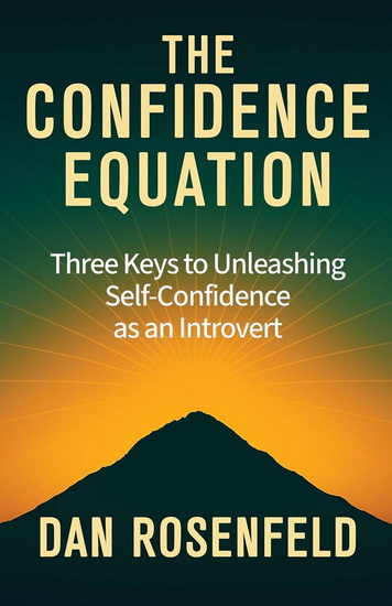 Confidence Equation - DAN ROSENFELD