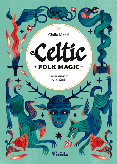 Celtic Folk Magic - GIULIA MANZI