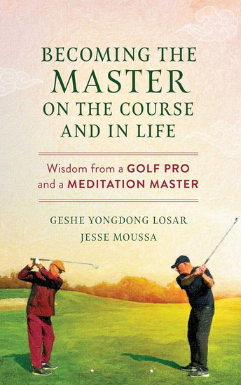 Becoming the Master on the Course and in Life - GESHE YONGDONG LOSAR