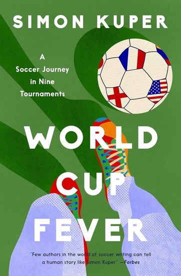 World Cup Fever - SIMON KUPER