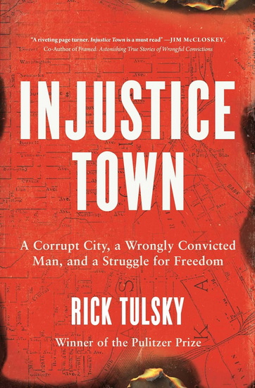 Injustice Town - RICK TULSKY