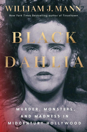 Black Dahlia - WILLIAM J MANN