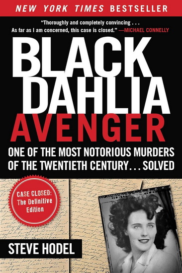 Black Dahlia Avenger - STEVE HODEL