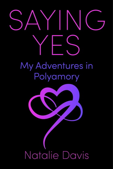 Saying Yes - NATALIE DAVIS