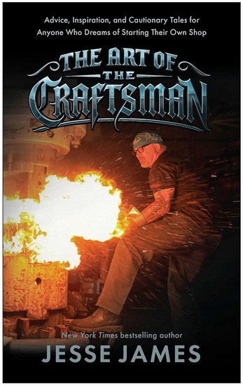 Art of the Craftsman - JESSE JAMES