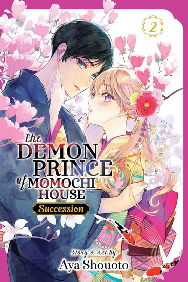 Demon Prince of Momochi House: Succession, Vol. 2 - AYA SHOUTO