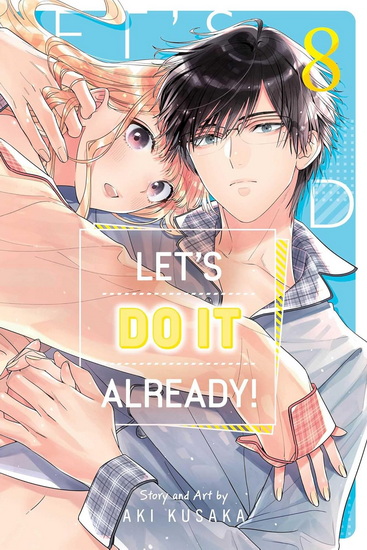 Let&#39;s Do It Already!, Vol. 8 - AKI KUSAKA