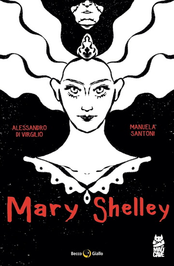 Mary Shelley - ALESSANDRO DI VIRGILIO