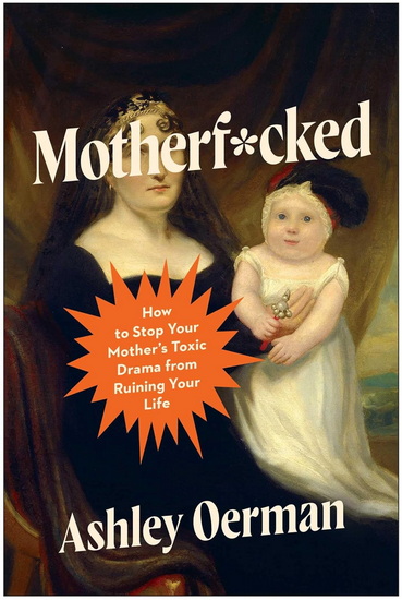 Motherf*cked - ASHLEY OERMAN