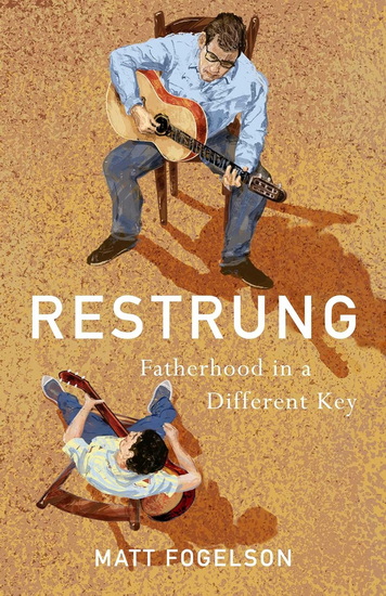 Restrung - MATT FOGELSON