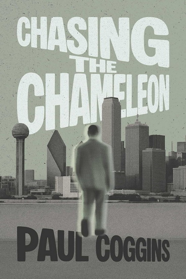 Chasing the Chameleon - PAUL COGGINS