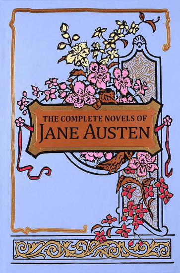 The Complete Novels of Jane Austen - JANE AUSTEN