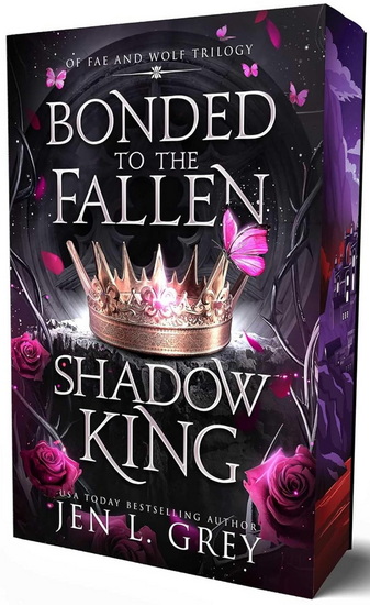 Bonded to the Fallen Shadow King - JEN L GREY