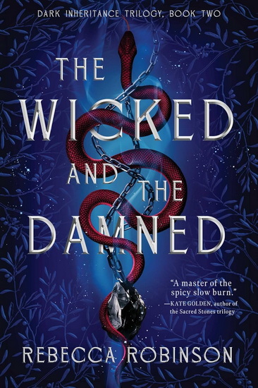 Wicked and the Damned - REBECCA ROBINSON