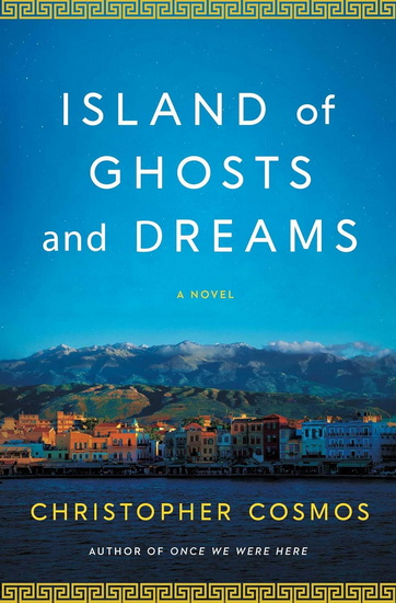 Island of Ghosts and Dreams - CHRISTOPHER COSMOS