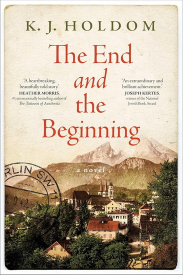 End and the Beginning - K J HOLDOM