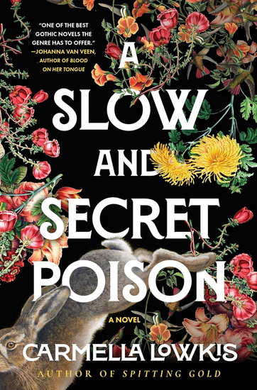 Slow and Secret Poison - CARMELLA LOWKIS