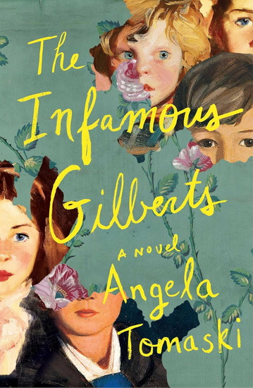 Infamous Gilberts - ANGELA TOMASKI