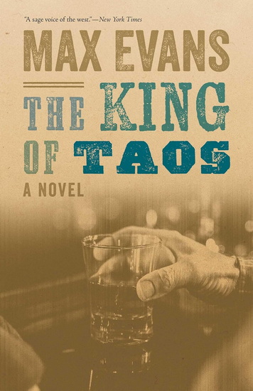 King of Taos - MAX EVANS