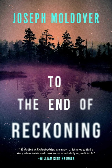 To the End of Reckoning - JOSEPH MOLDOVER
