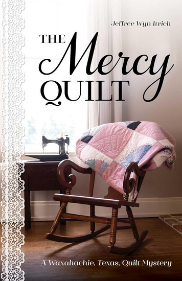 Mercy Quilt - JEFFREE ITRICH