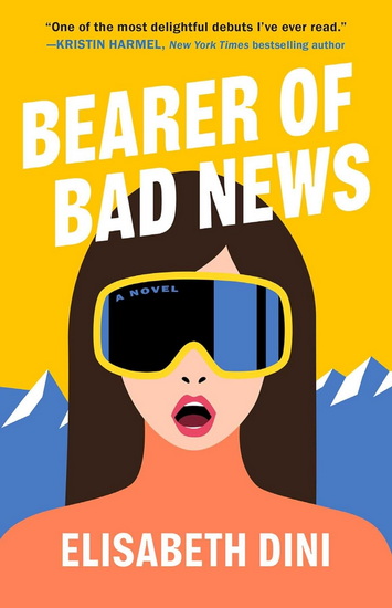 Bearer of Bad News - ELISABETH DINI