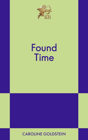 Found Time - CAROLINE GOLDSTEIN