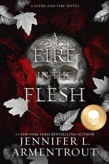 Fire in the Flesh Special Edition - JENNIFER L ARMENTROUT