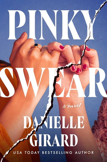 Pinky Swear - DANIELLE GIRARD