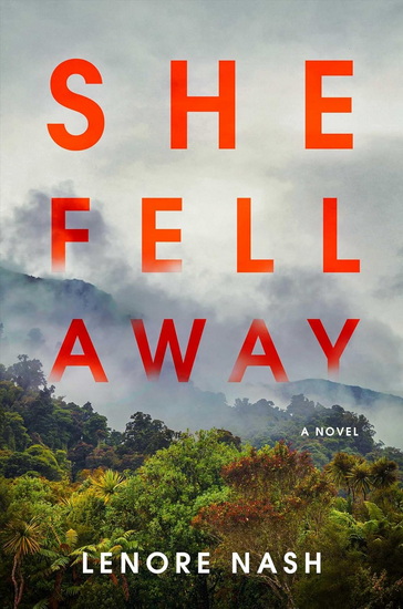 She Fell Away - LENORE NASH