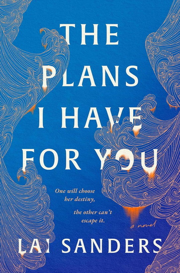 Plans I Have for You - LAI SANDERS