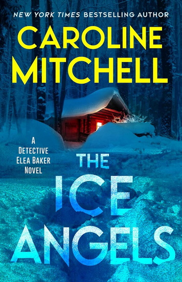 Ice Angels - CAROLINE MITCHELL