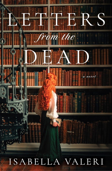 Letters from the Dead - ISABELLA VALERI