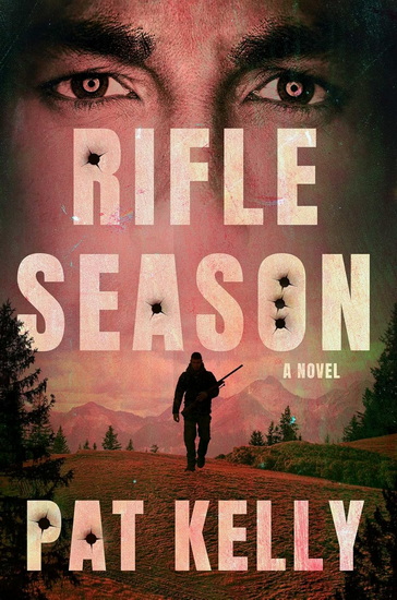 Rifle Season - PAT KELLY