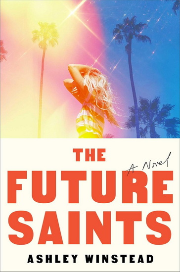 Future Saints - ASHLEY WINSTEAD