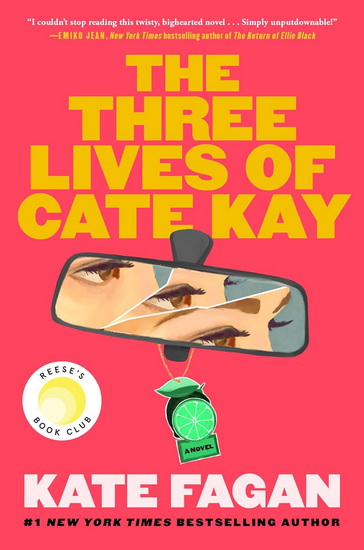 Three Lives of Cate Kay - KATE FAGAN