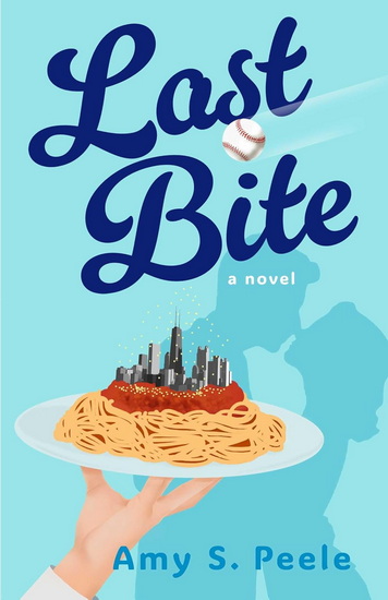 Last Bite - AMY S PEELE