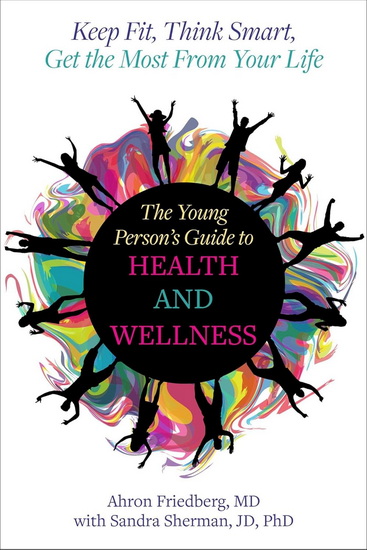 Young Person&#39;s Guide to Health and Wellness - AHRON FRIEDBERG