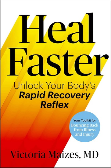 Heal Faster - VICTORIA MAIZES