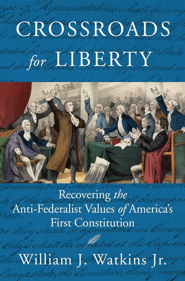 Crossroads for Liberty - WILLIAM J WATKINS